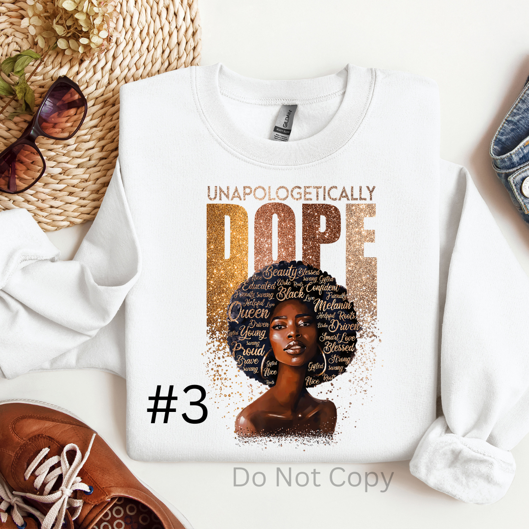 Unapologetically Dope DTF (direct to film) Print Black Woman with Afro & Affirmations Front Side