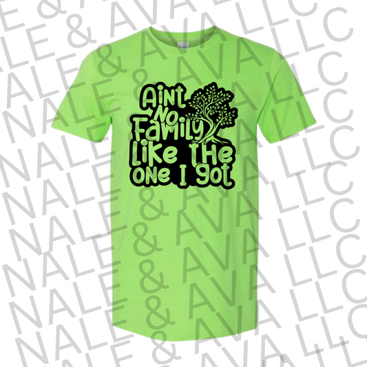 Ain't No Family Graphic Tee