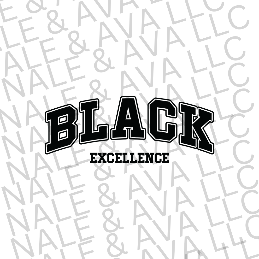 Black Excellence Screen Print Transfer front side
