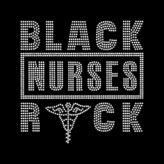 Black Nurses Rock Rhinestone print front side
