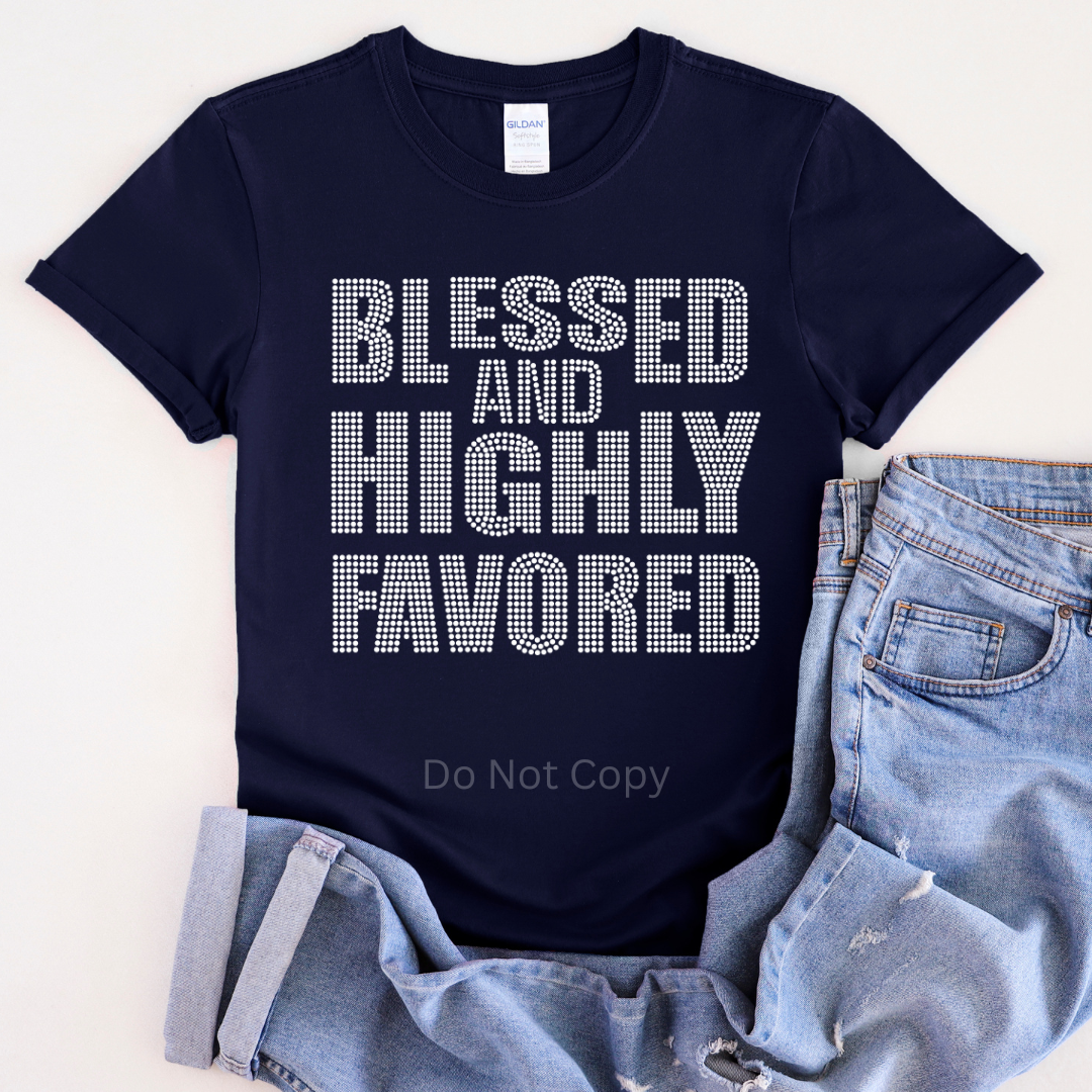 Blessed & Highly Favored Rhinestone Print front side
