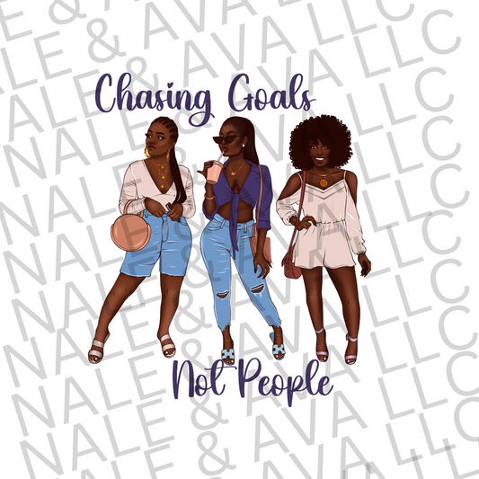 Chasing Goals Not People Digital PNG File