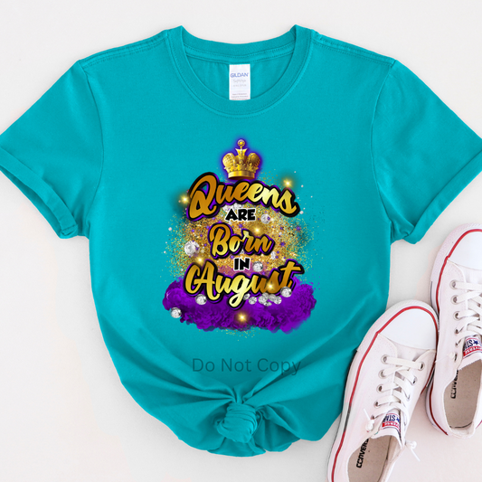 Queens Are Born In August Purple DTF (direct to film) Print on a Tshirt