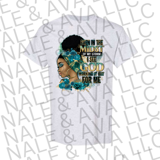 Even In The Midst Teal Graphic Tee