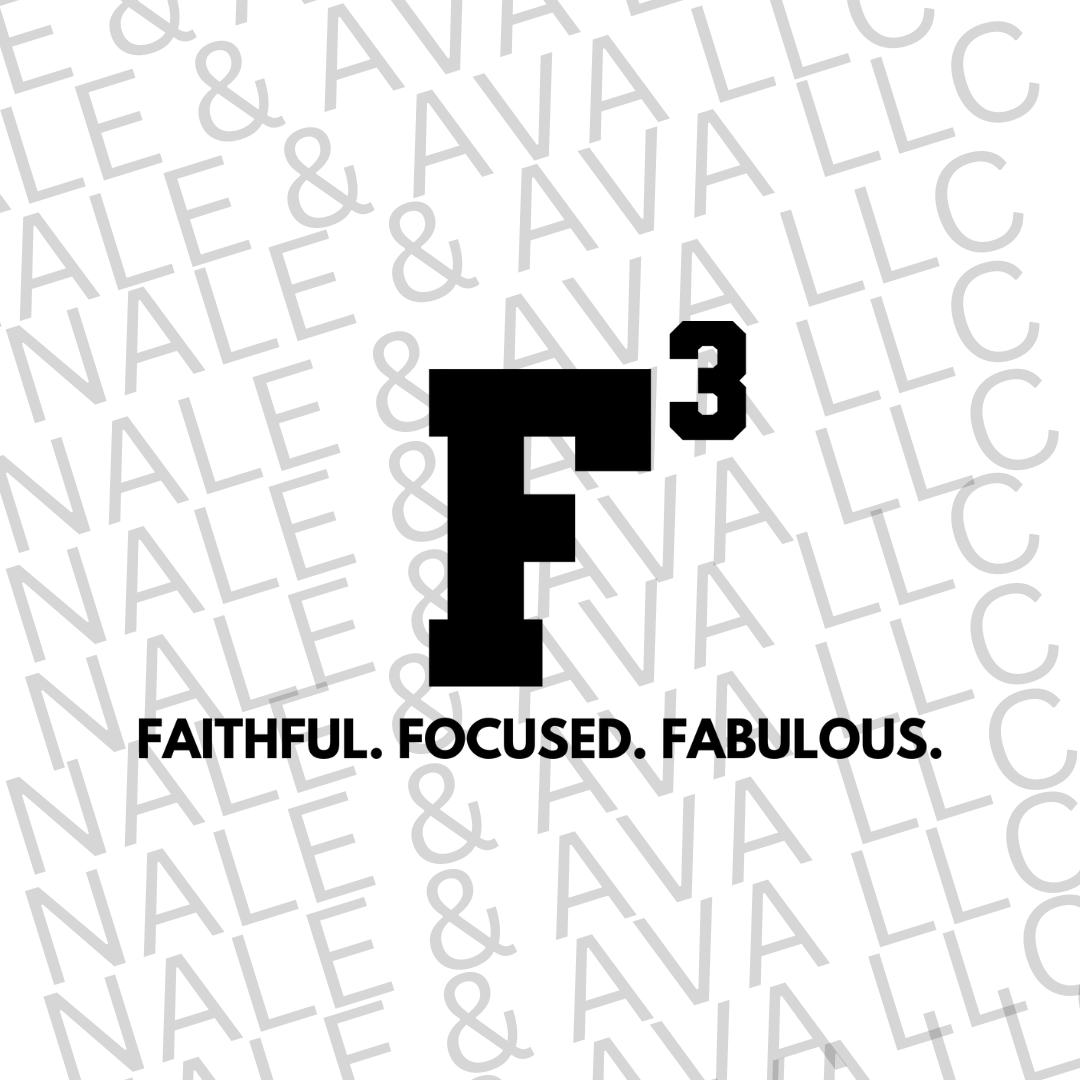 F3 Faithful Focused Fabulous Screen Print Transfer front side