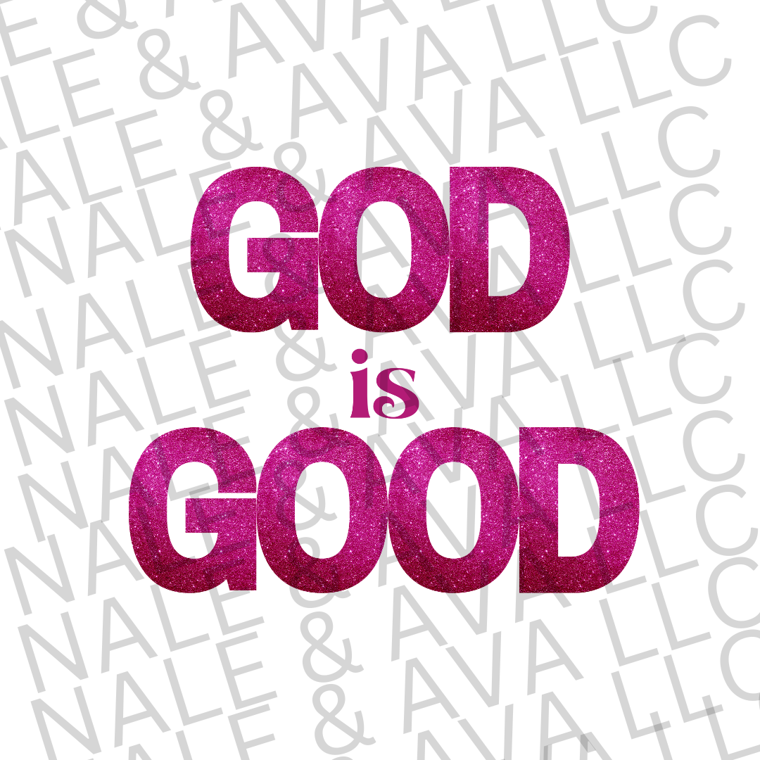 God is Good Digital PNG File