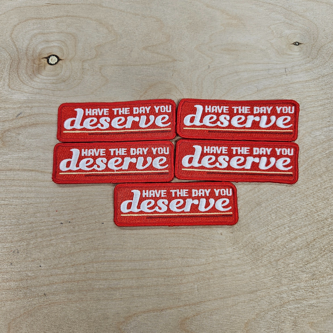 Have The Day You Deserve Hat Patch Red