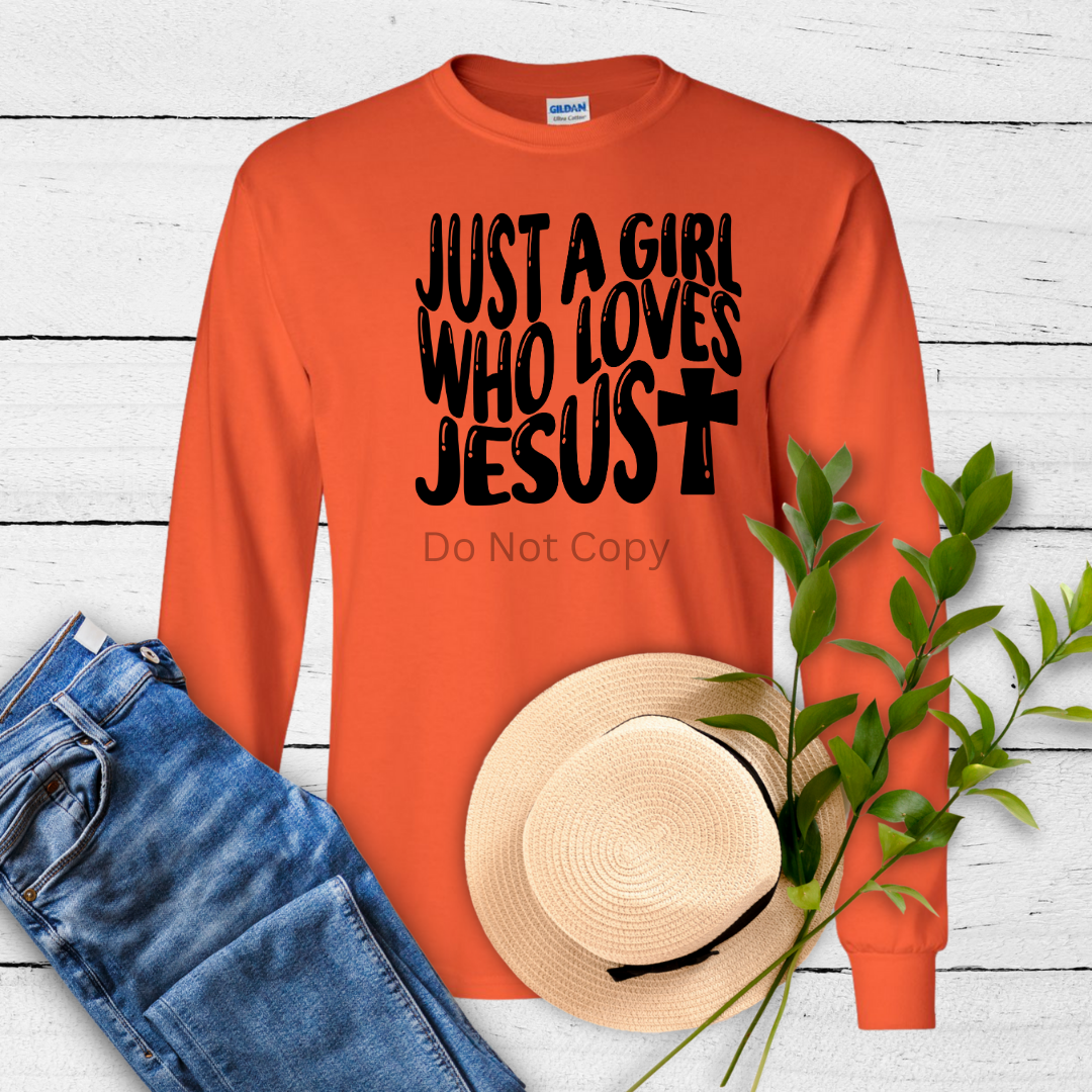 Just A Girl Who Loves Jesus Screen Print Transfer ONLY- This is NOT a T-Shirt