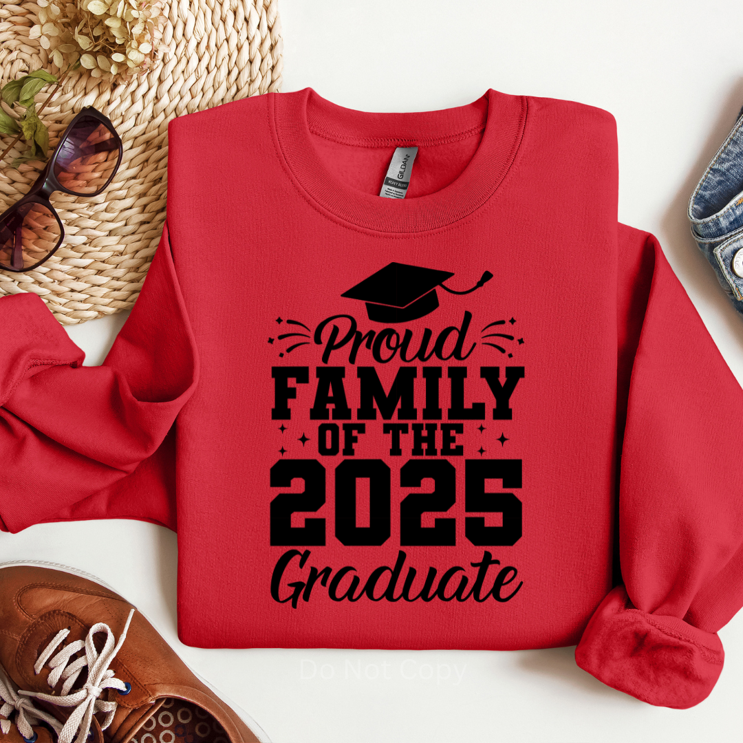 Proud Family of the 2025 Graduate Screen Print Transfer on a tshirt