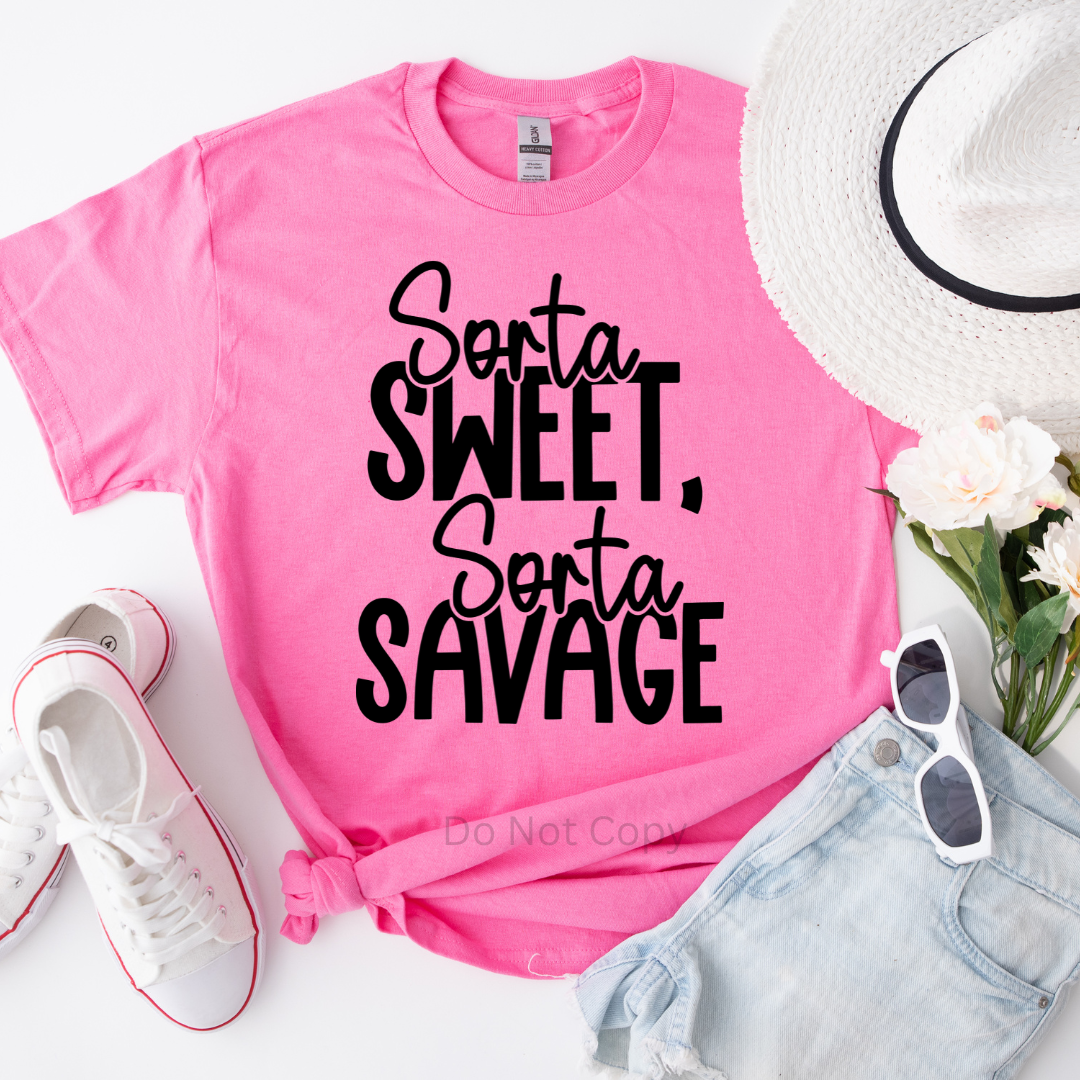 Sorta Sweet Sorta Savage Screen Print Transfer on a tshirt