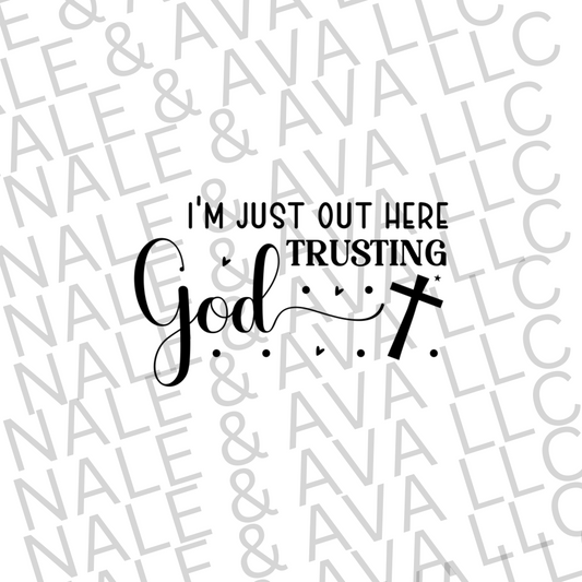 Trusting God Screen Print Transfer front side