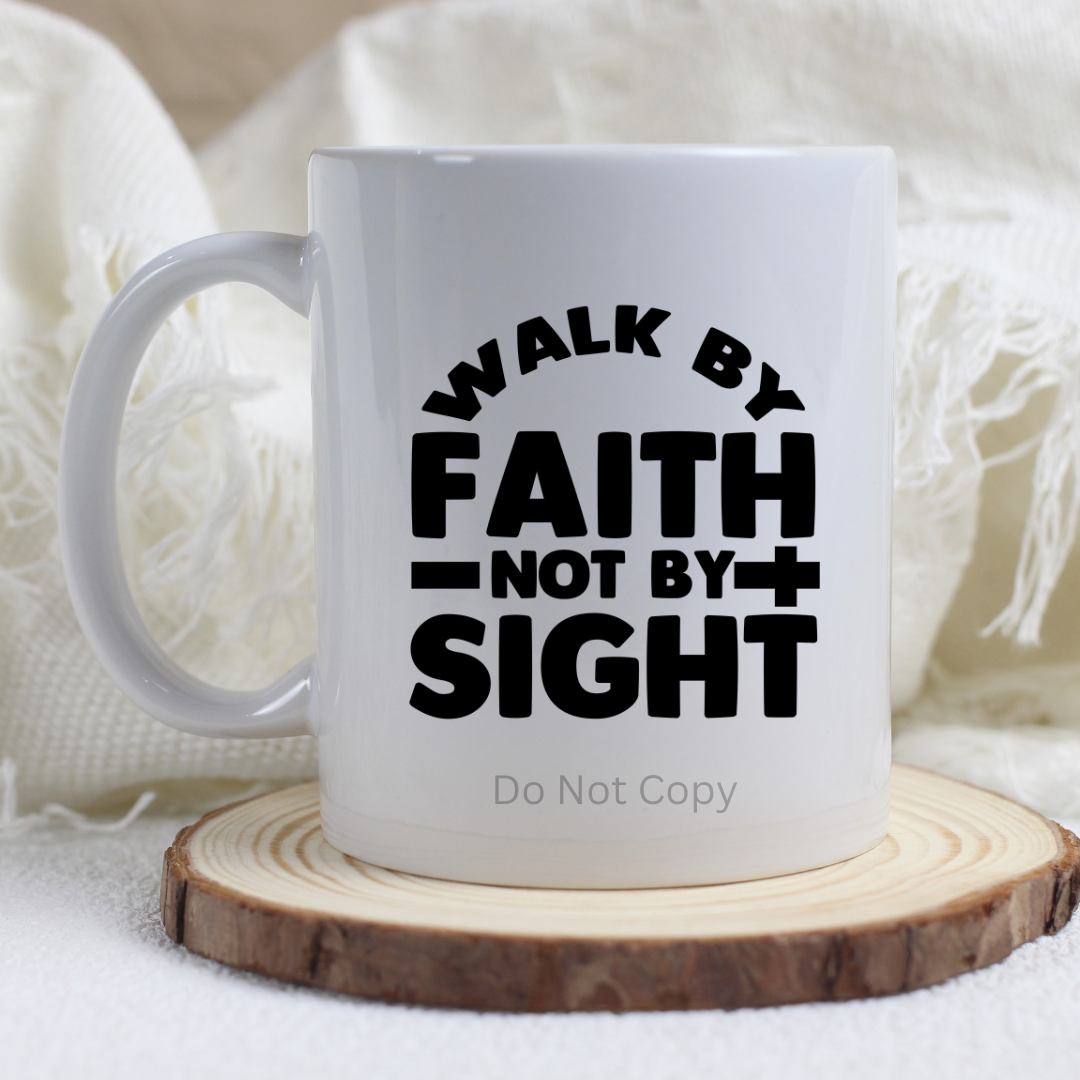 Walk By Faith UVDTF Decal on a mug