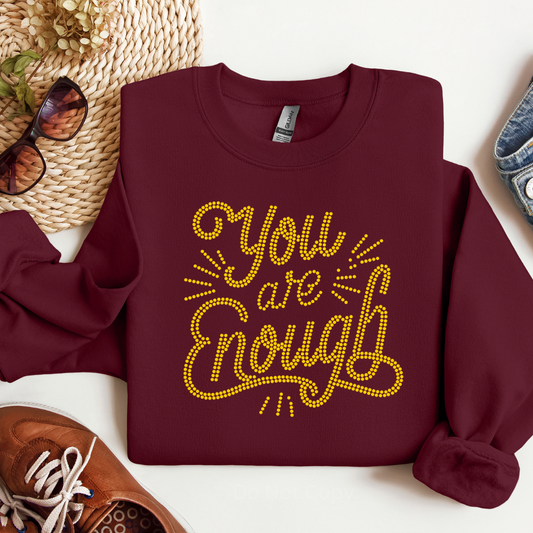 You Are Enough Rhinestone Transfer on a tshirt