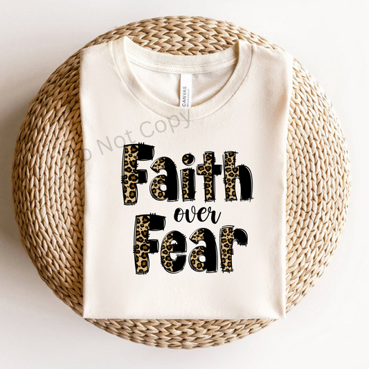 Faith Over Fear DTF Transfer ONLY - This is NOT a T Shirt
