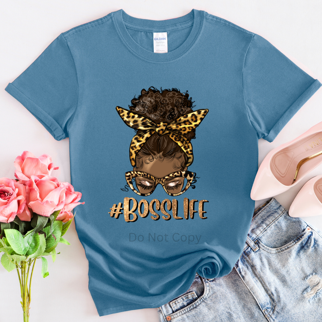 Boss Life DTF Transfer ONLY - This is NOT a T Shirt